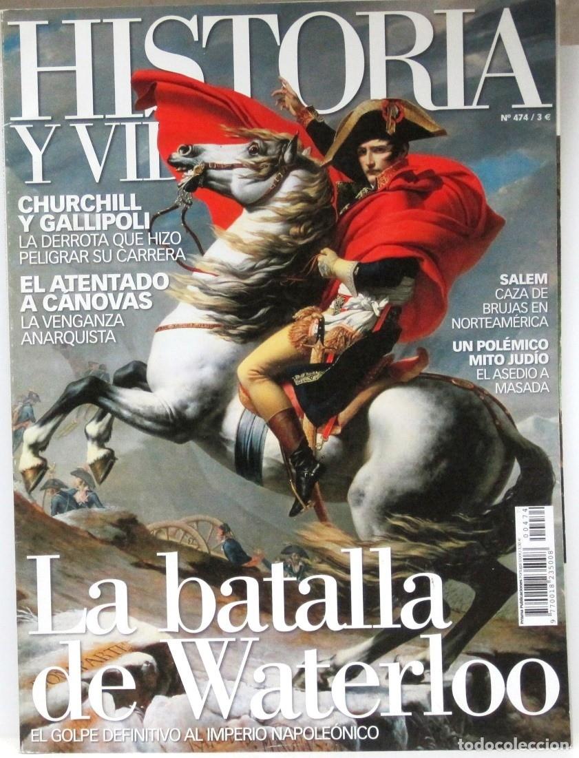 Coleccionismo de Revista Historia y Vida: HISTORIA Y VIDA - N&ordm; 474 - LA BATALLA DE WATERLOO - REVISTA