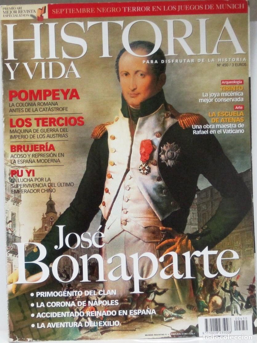 Coleccionismo de Revista Historia y Vida: HISTORIA Y VIDA - N&ordm; 450 - JOSE BONAPARTE - REVISTA