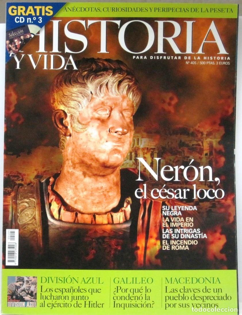 Coleccionismo de Revista Historia y Vida: HISTORIA Y VIDA - N&ordm; 405 - NERON EL CESAR LOCO - REVISTA