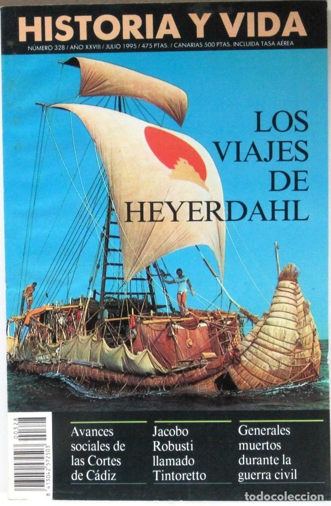 Coleccionismo de Revista Historia y Vida: HISTORIA Y VIDA -N&ordm; 328 - LOS VIAJES DE HEYERDAHL - REVISTA