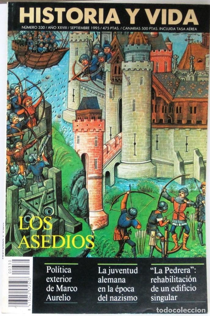 Coleccionismo de Revista Historia y Vida: HISTORIA Y VIDA -N&ordm; 330 - LOS ASEDIOS - REVISTA