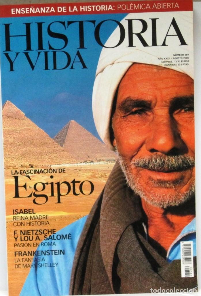 Coleccionismo de Revista Historia y Vida: HISTORIA Y VIDA -N&ordm; 389 - LA FASCINACION DE EGIPTO - REVISTA