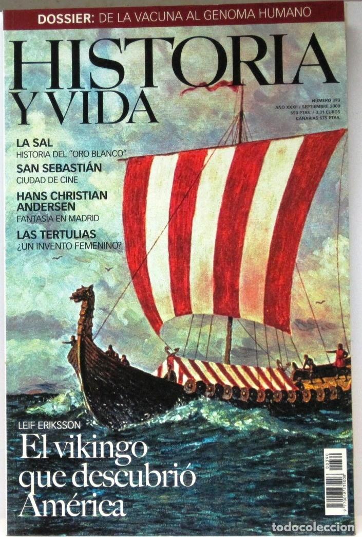 Coleccionismo de Revista Historia y Vida: HISTORIA Y VIDA -N&ordm; 390 - EL VIKINGO QUE DESCUBRIO AMERICA - REVISTA