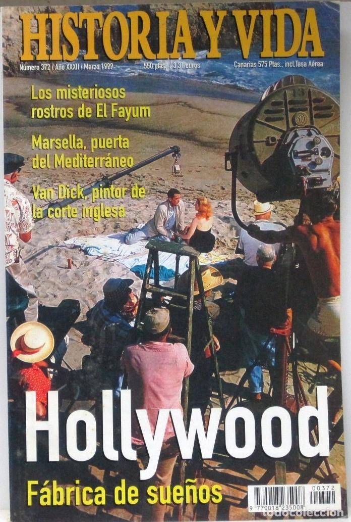 Coleccionismo de Revista Historia y Vida: HISTORIA Y VIDA -N&ordm; 372 - HOLLYWOOD FABRICA DE SUE&Ntilde;OS - REVISTA