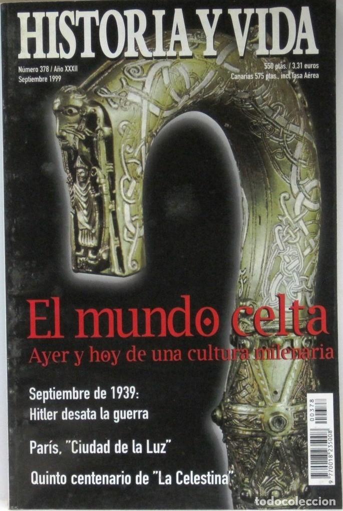 Coleccionismo de Revista Historia y Vida: HISTORIA Y VIDA -N&ordm; 378 - EL MUNDO CELTA - REVISTA