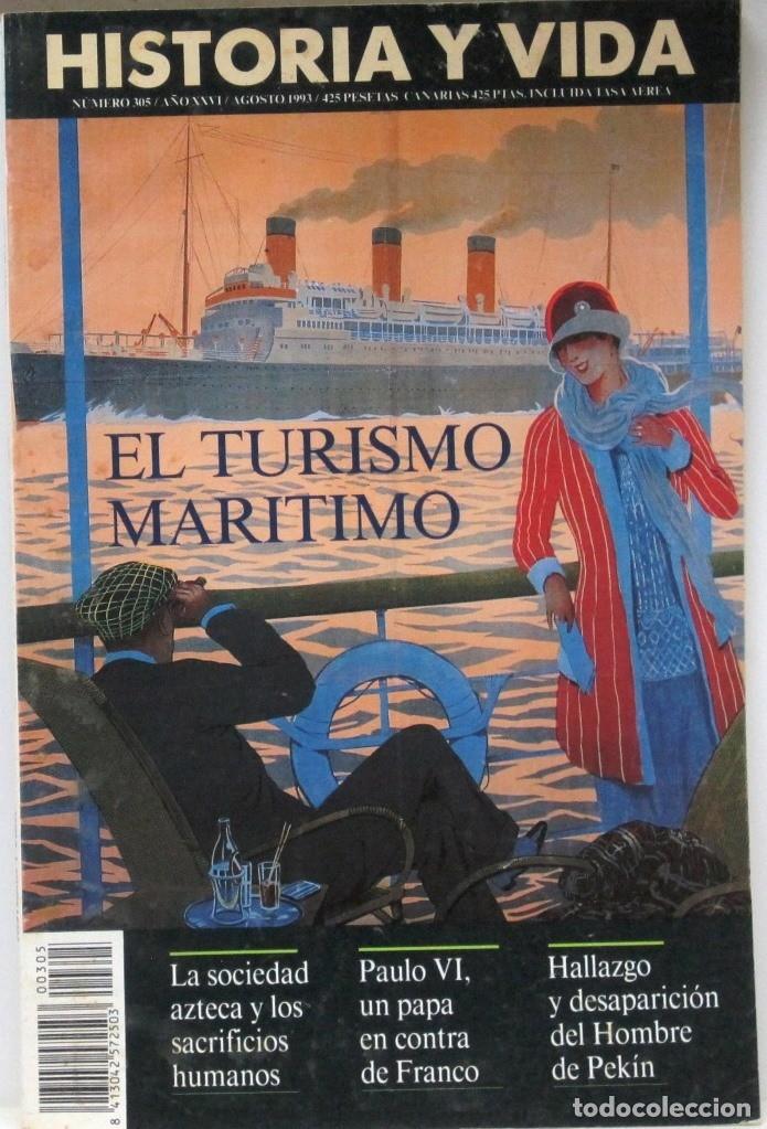 Coleccionismo de Revista Historia y Vida: HISTORIA Y VIDA -N&ordm; 305 - EL TURISMO MARITIMO - REVISTA