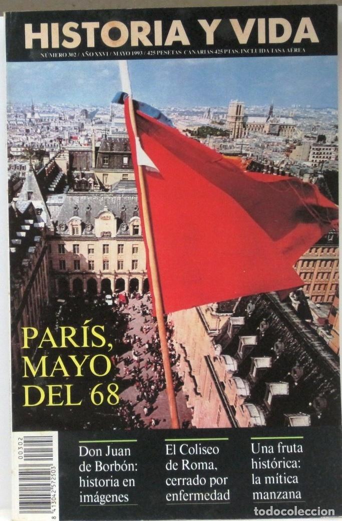 Coleccionismo de Revista Historia y Vida: HISTORIA Y VIDA -N&ordm; 302 - PARIS MAYO DEL 68 - REVISTA