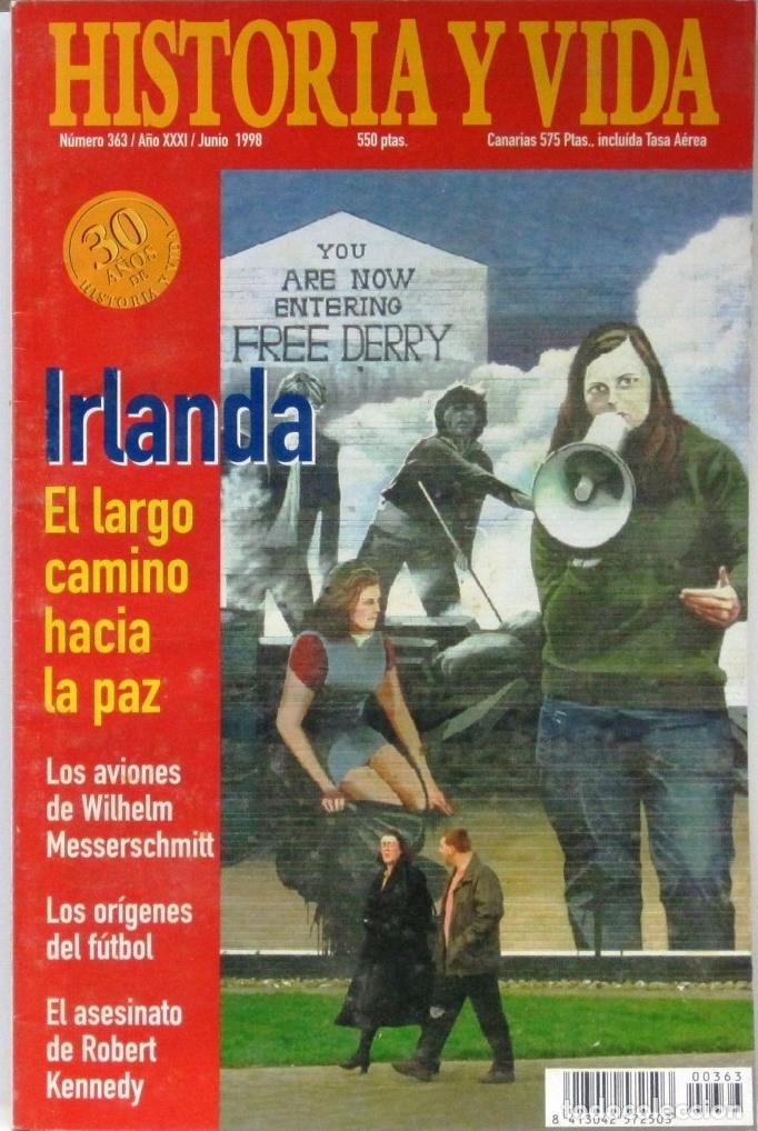 Coleccionismo de Revista Historia y Vida: HISTORIA Y VIDA -N&ordm; 363 - IRLANDA EL LARGO CAMINO HACIA LA PAZ - REVISTA