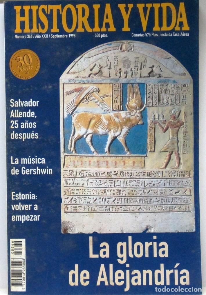 Coleccionismo de Revista Historia y Vida: HISTORIA Y VIDA -N&ordm; 366 - LA GLORIA DE ALEJANDRIA - REVISTA