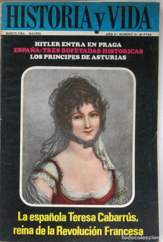 Coleccionismo de Revista Historia y Vida: HISTORIA Y VIDA -N&ordm;12 - LA ESPA&Ntilde;OLA TERESA CABARRUS - REVISTA
