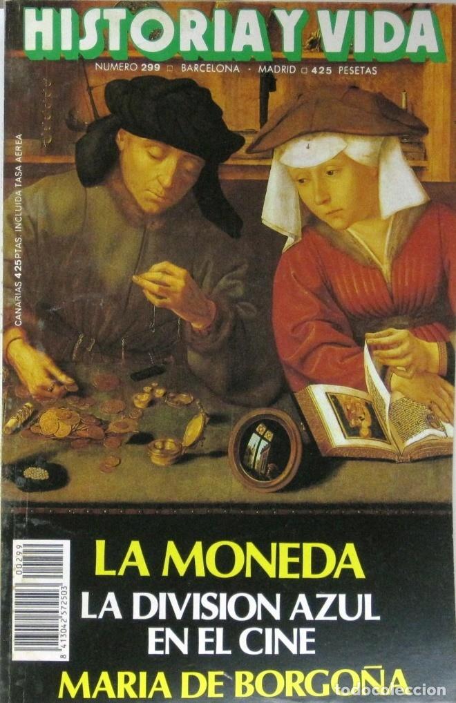 Coleccionismo de Revista Historia y Vida: HISTORIA Y VIDA -N&ordm;299 - LA NONEDA - REVISTA