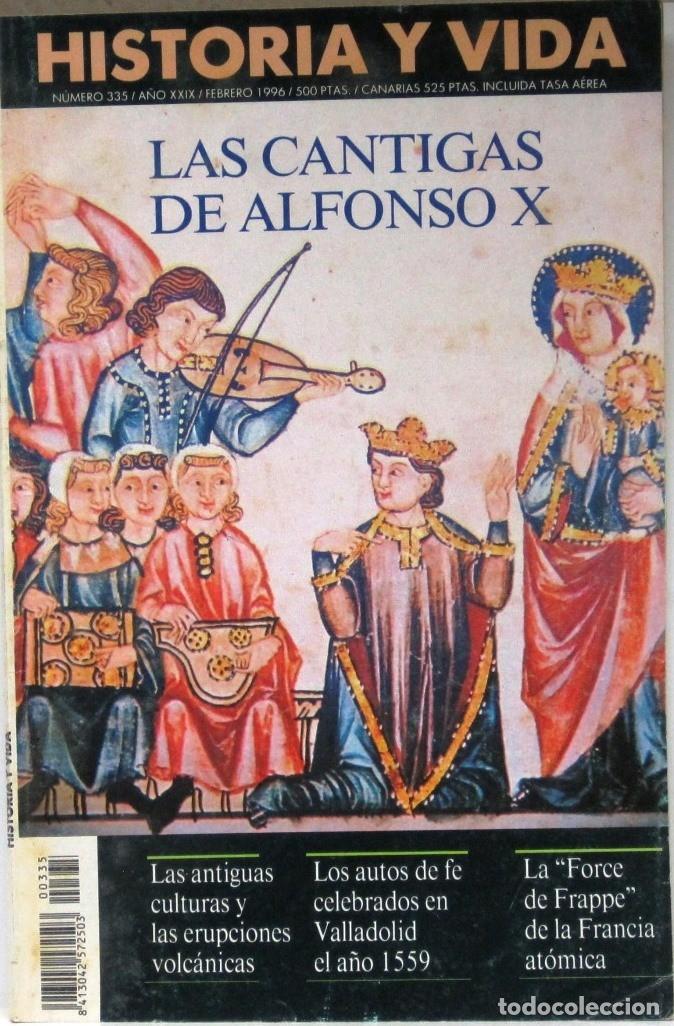Coleccionismo de Revista Historia y Vida: HISTORIA Y VIDA -N&ordm;335 - LAS CANTIGAS DE ALFONSO X - REVISTA