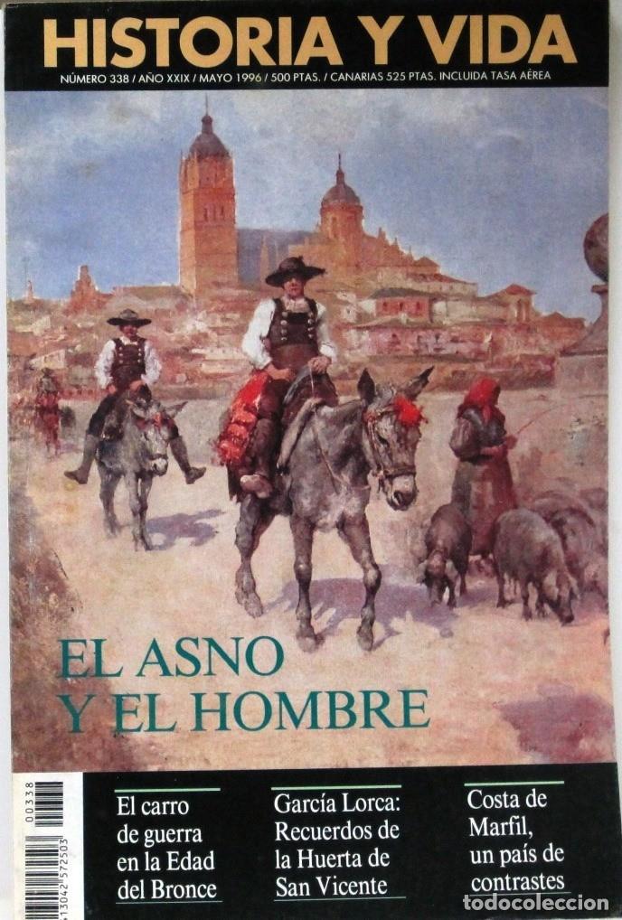 Coleccionismo de Revista Historia y Vida: HISTORIA Y VIDA -N&ordm;338 - EL ASNO Y EL HOMBRE - REVISTA