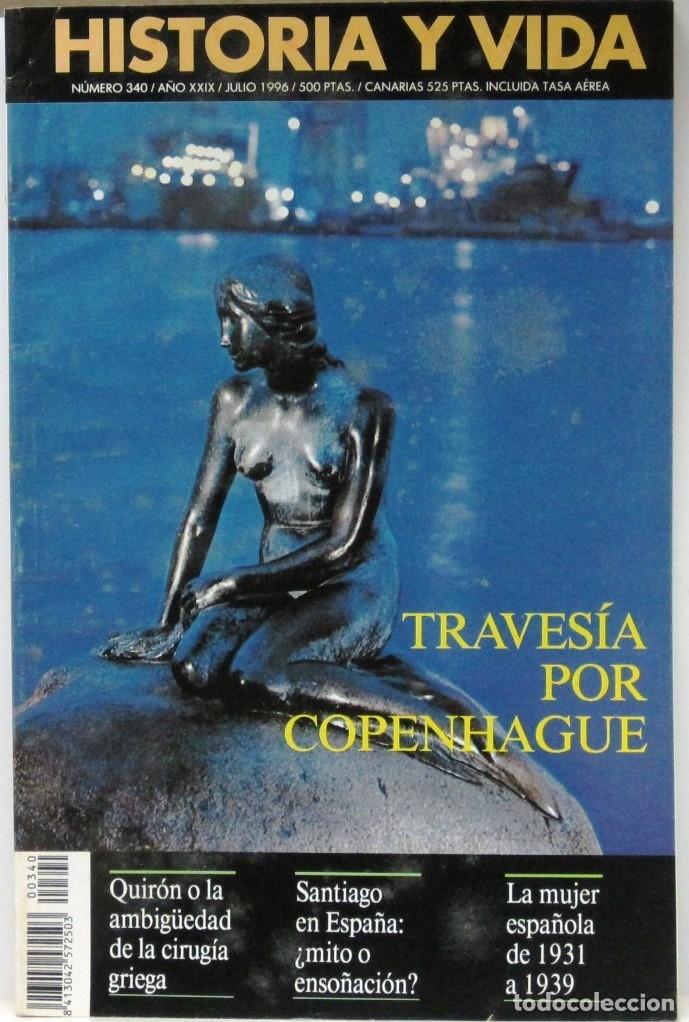 Coleccionismo de Revista Historia y Vida: HISTORIA Y VIDA -N&ordm;340 - TRAVESIA POR COPENHAGUE - REVISTA