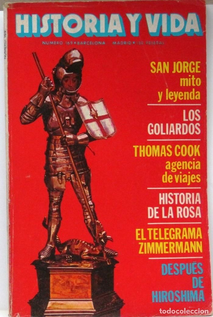 Coleccionismo de Revista Historia y Vida: HISTORIA Y VIDA -N&ordm;169 - SAN JORGE MITO Y LEYENDA - REVISTA