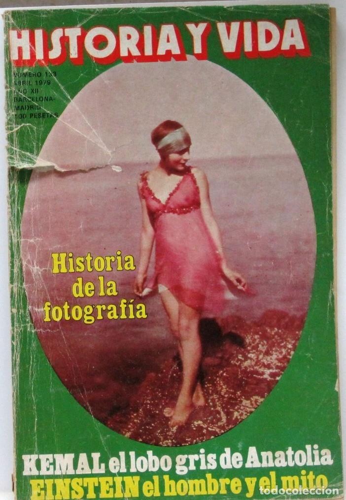 Coleccionismo de Revista Historia y Vida: HISTORIA Y VIDA -N&ordm; 133 - HISTORIA DE LA FOTOGRAFIA - REVISTA