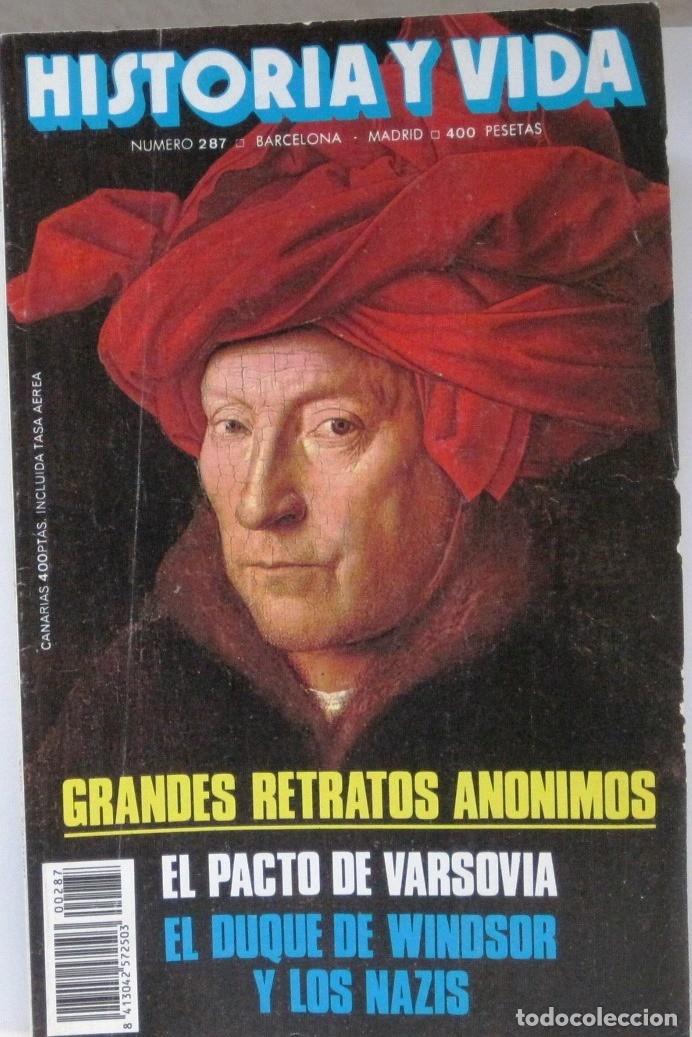Coleccionismo de Revista Historia y Vida: HISTORIA Y VIDA -N&ordm; 287 - GRANDES RETRATOS ANONIMOS - REVISTA