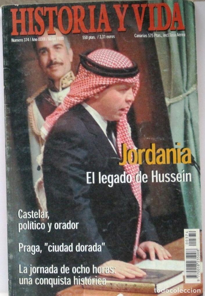 Coleccionismo de Revista Historia y Vida: HISTORIA Y VIDA -N&ordm; 374 - JORDANIA EL LEGADO DE HUSSEIN - REVISTA