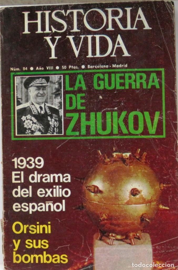 Coleccionismo de Revista Historia y Vida: HISTORIA Y VIDA -N&ordm; 84 - LA GUERRA DE ZHUKOV - REVISTA