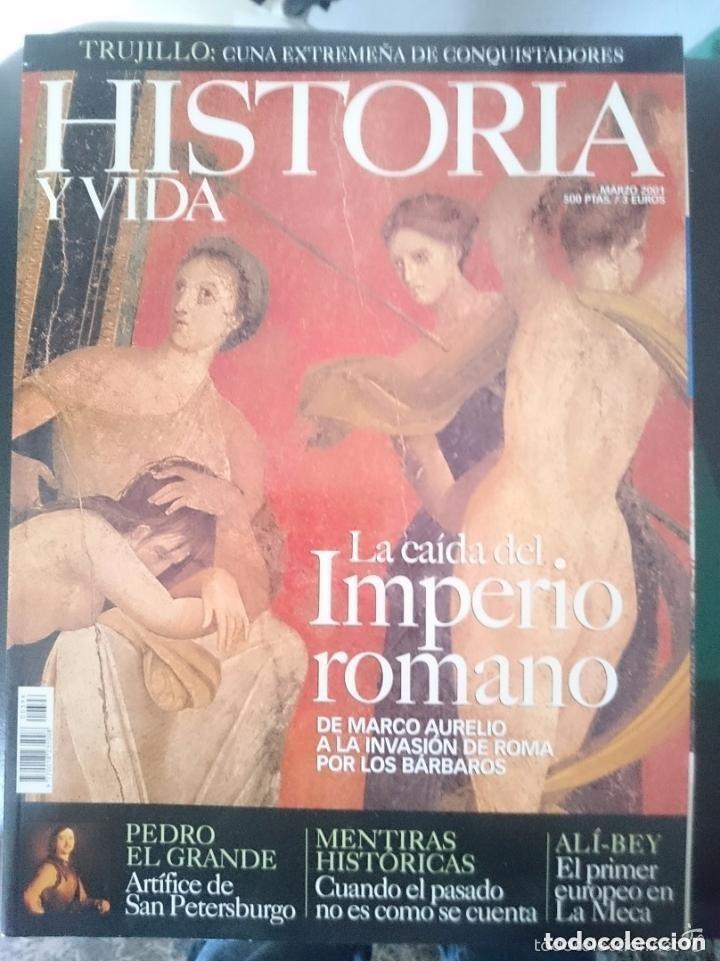 Coleccionismo de Revista Historia y Vida: HISTORIA Y VIDA La caida del Imperio Romano - Pedro el Grande - Mentiras historicas