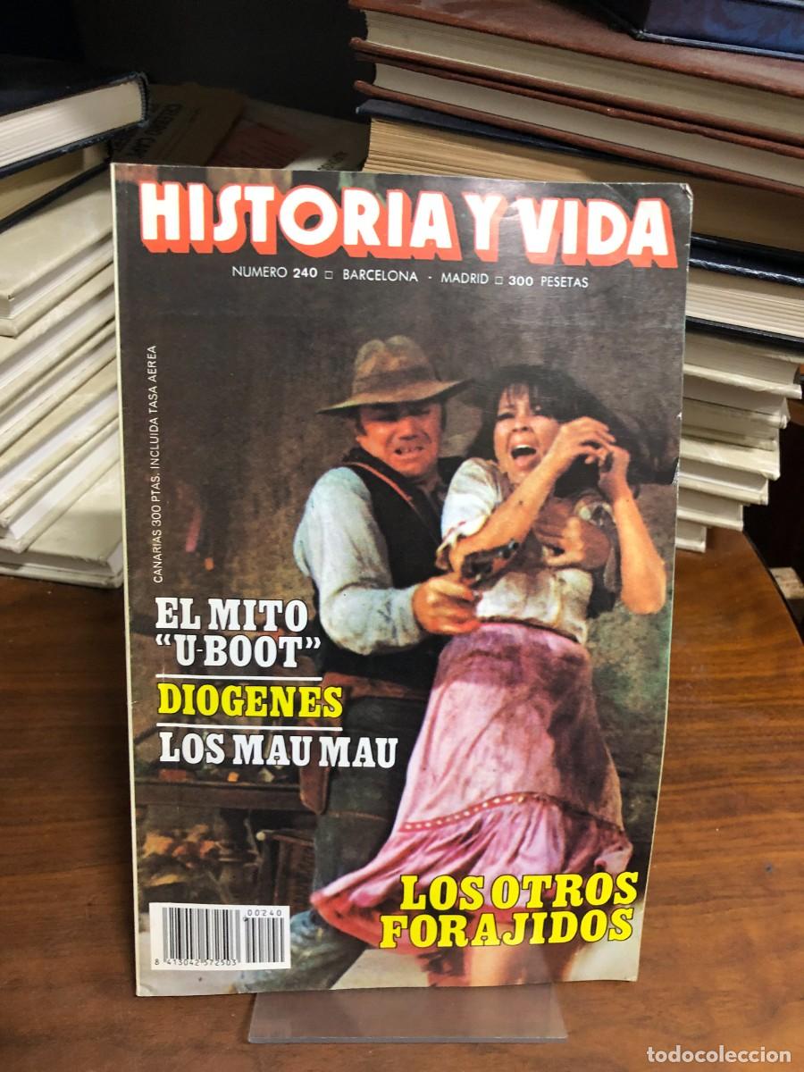 Coleccionismo de Revista Historia y Vida: Historia y Vida N&ordm; 240 Los otros forajidos El mito &rdquo;U-Boot&rdquo;, Di&oacute;genes, Los Mau Mau
