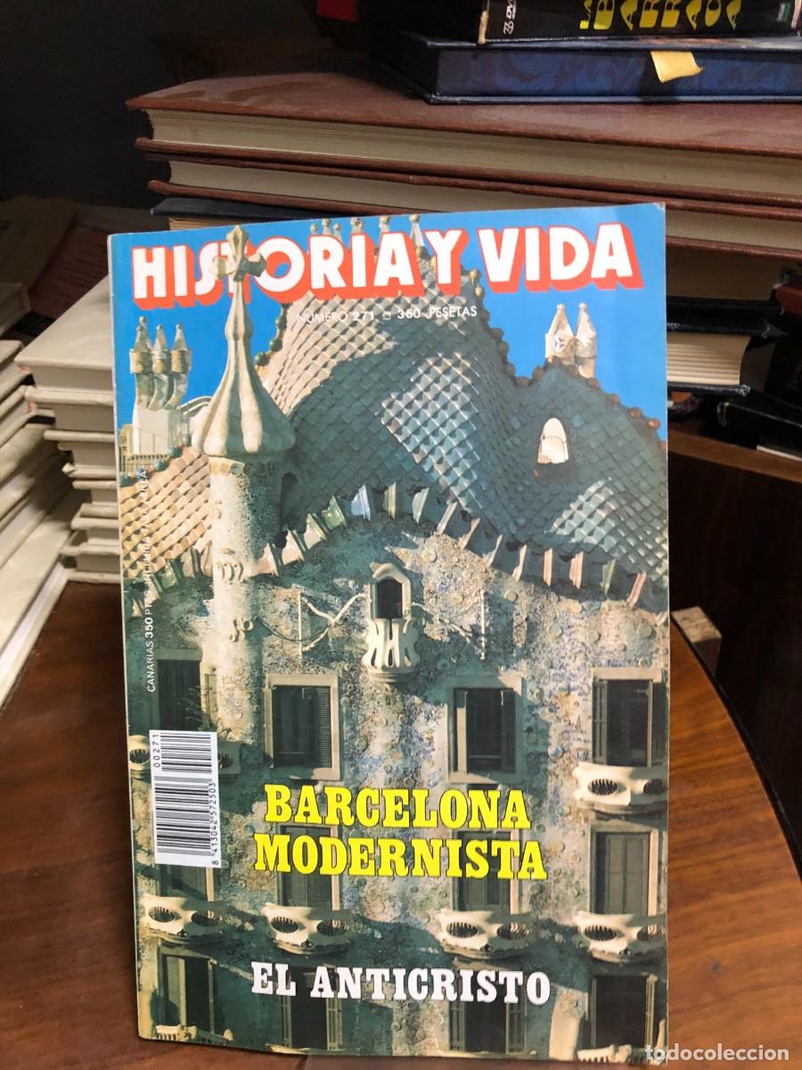 Coleccionismo de Revista Historia y Vida: Historia y Vida N&ordm; 271 Barcelona Modernista El Anticristo