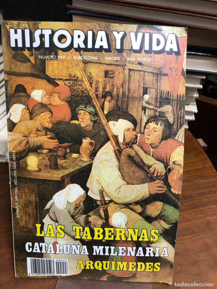 Coleccionismo de Revista Historia y Vida: Historia y Vida N&ordm; 247 Las Tabernas Catalu&ntilde;a milenaria, Arqu&iacute;medes