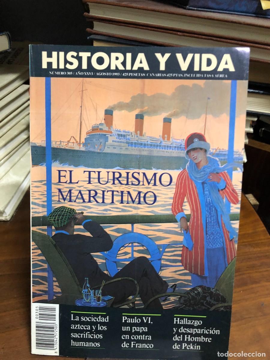 Coleccionismo de Revista Historia y Vida: Historia y Vida N&ordm; 305 El turismo mar&iacute;timo La sociedad azteca y los sacrificios humanos, Paulo VI (u