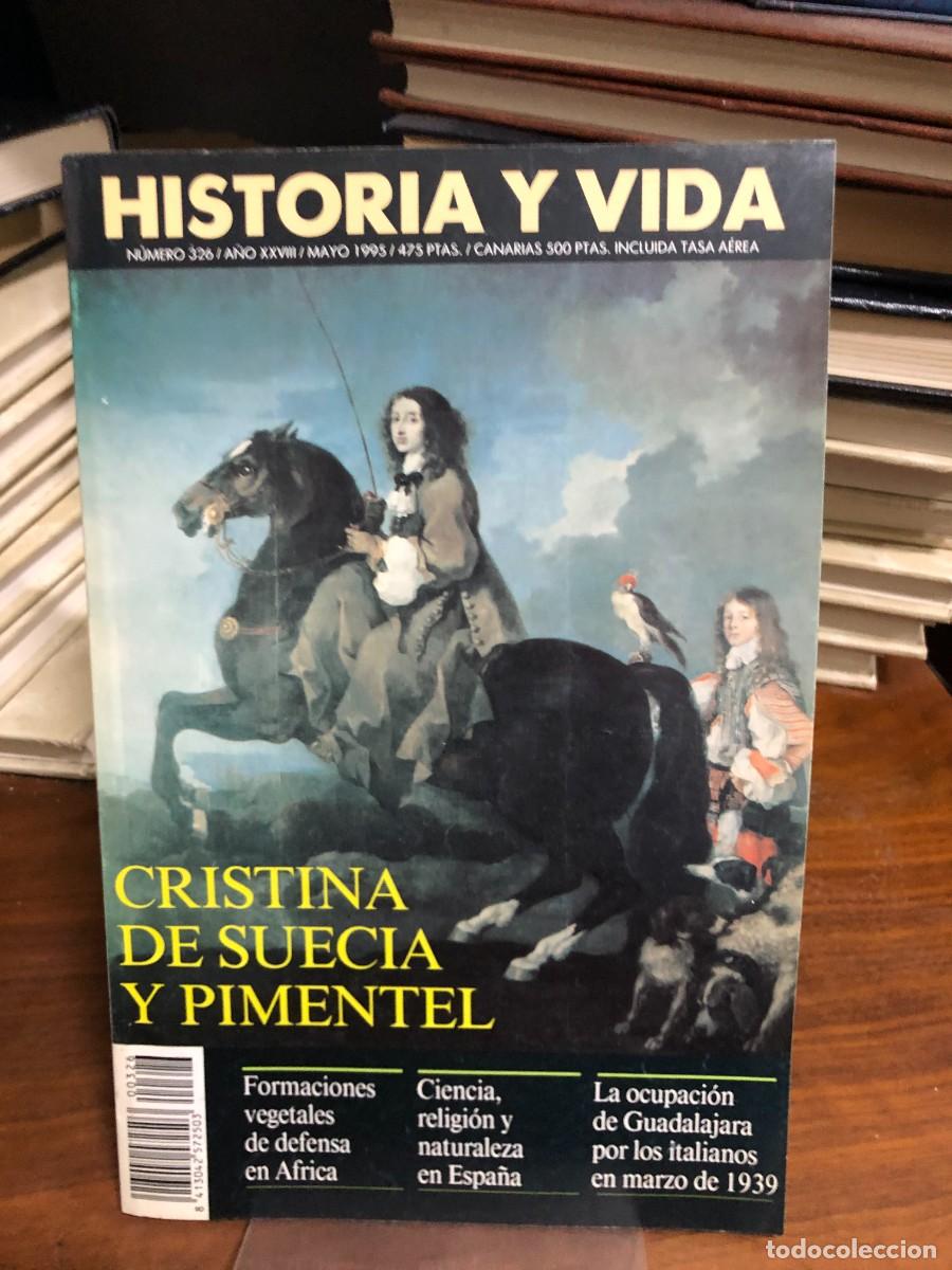 Collection Magazine Historia y Vida: Historia y Vida N&ordm; 326 Cristina de Suecia y Pimentel Formaciones vegetales de defensa en &Aacute;frica, Cie
