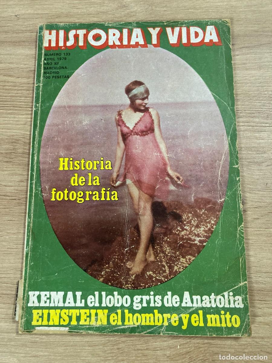 Coleccionismo de revista Historia y Vida: Historia y vida Historia de la fotograf&iacute;a N&uacute;mero 133