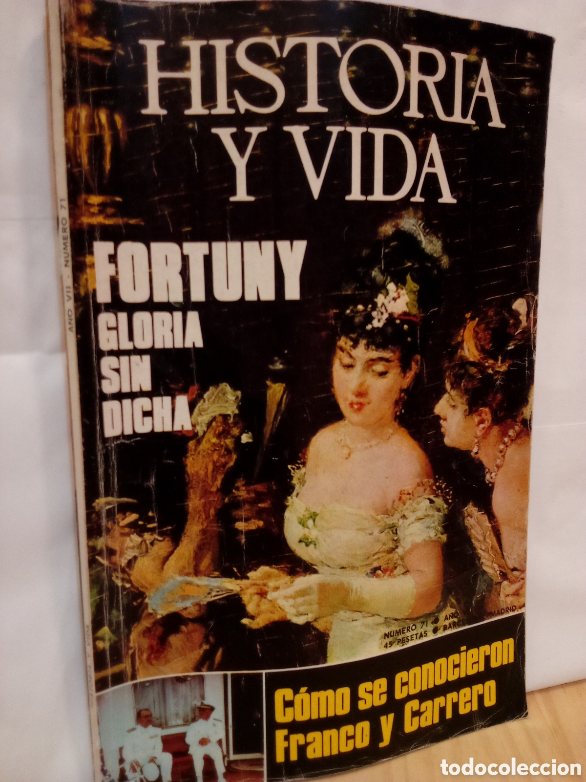 Coleccionismo de revista Historia y Vida: Historia y vida a&ntilde;o VII n. 71 Fortuny