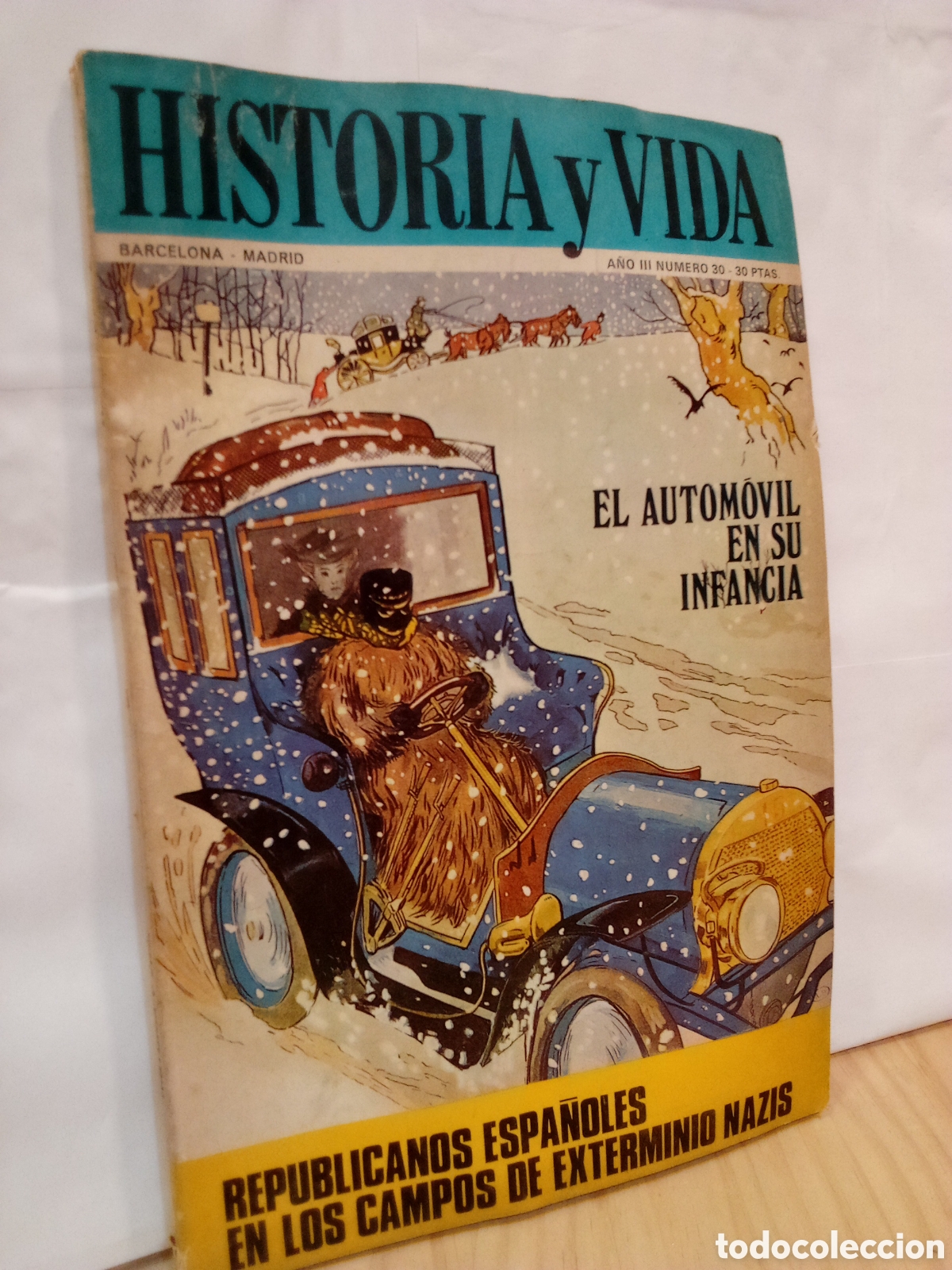 Coleccionismo de revista Historia y Vida: Historia y vida a&ntilde;o III n. 30 - el autom&oacute;vil en su infancia