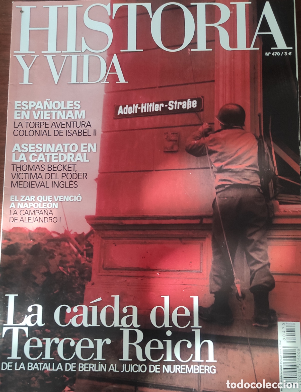 Coleccionismo de revista Historia y Vida: Historia y Vida. La ca&iacute;da del Tercer Reich.