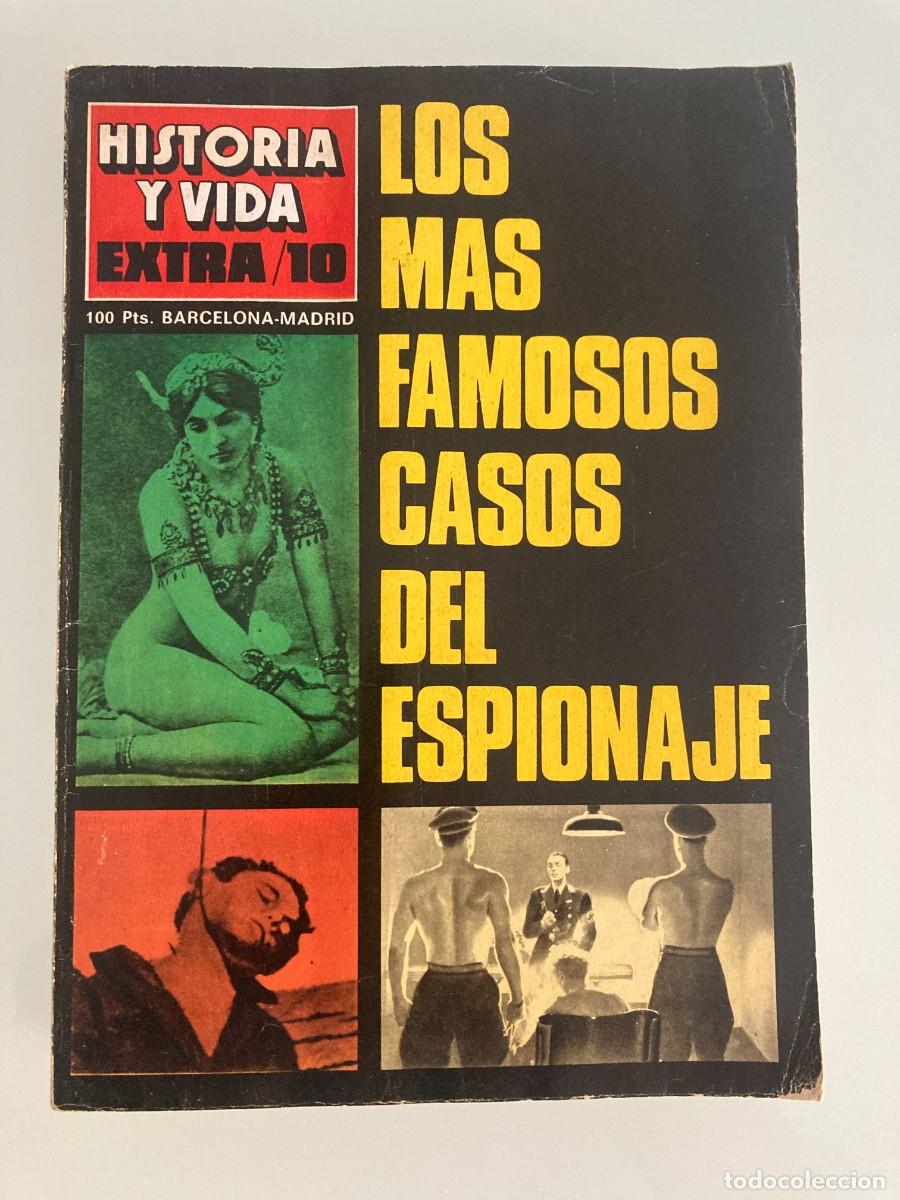 Coleccionismo de revista Historia y Vida: HISTORIA Y VIDA, EXTRA 10, LOS MAS FAMOSOS CASOS DE ESPIONAJE