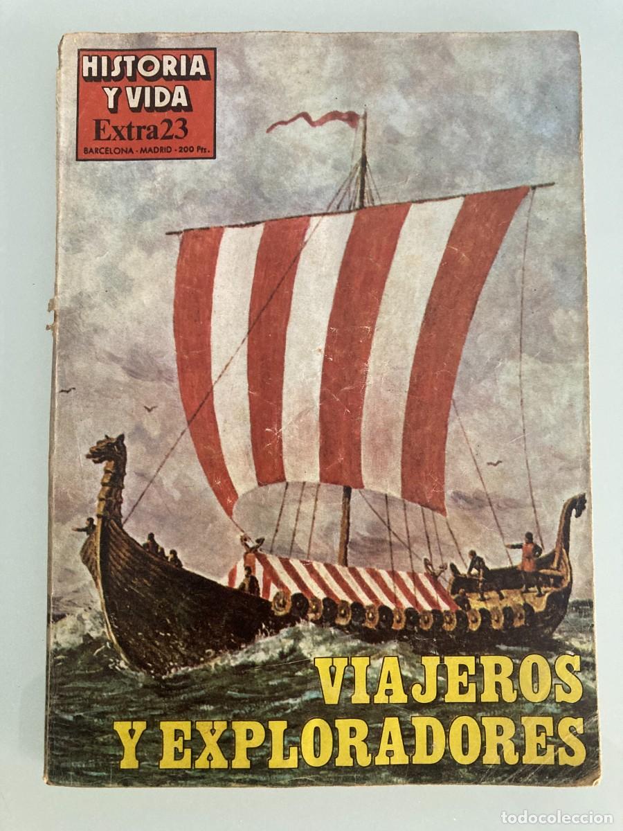 Coleccionismo de revista Historia y Vida: HISTORIA Y VIDA, EXTRA 23, VIAJEROS Y EXPLORADORES , COLON, VASCO DE GAMA, LOS VIKINGOS