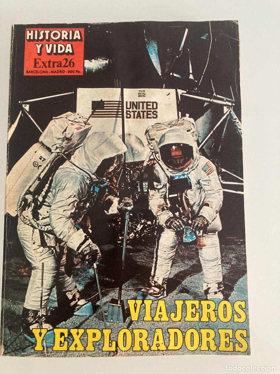 Coleccionismo de revista Historia y Vida: HISTORIA Y VIDA, EXTRA 26, VIAJEROS Y EXPLORADORES , EL HOMBRE EN LA LUNA, COUSTEAU Y EL CALIPSO