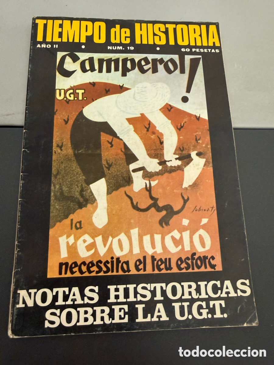 Coleccionismo de revista Historia y Vida: TIEMPO DE HISTORIA N 19. 1976. NOTAS HIST&Oacute;RICAS SOBREA LA UGT