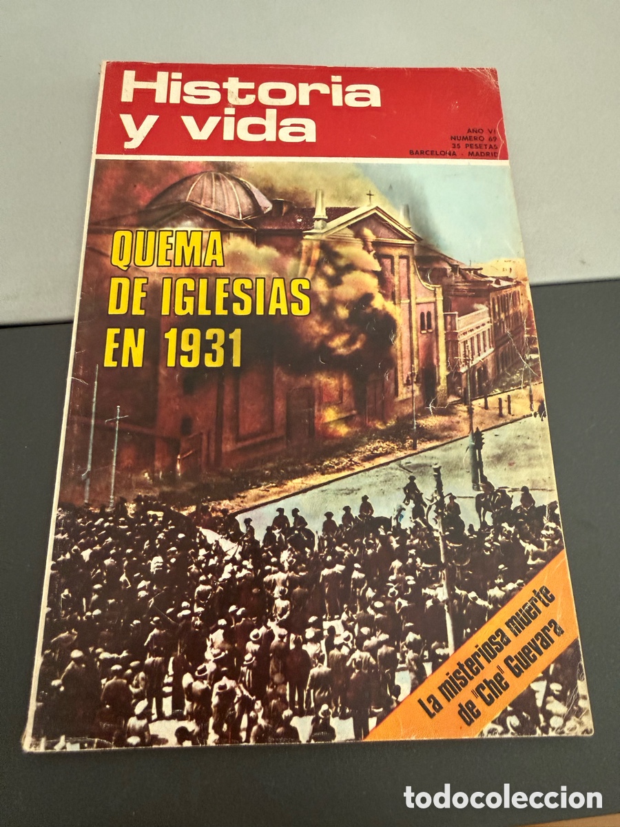 Coleccionismo de revista Historia y Vida: HISTORIA Y VIDA N 69. QUEMA DE IGLESIAS EN 1931