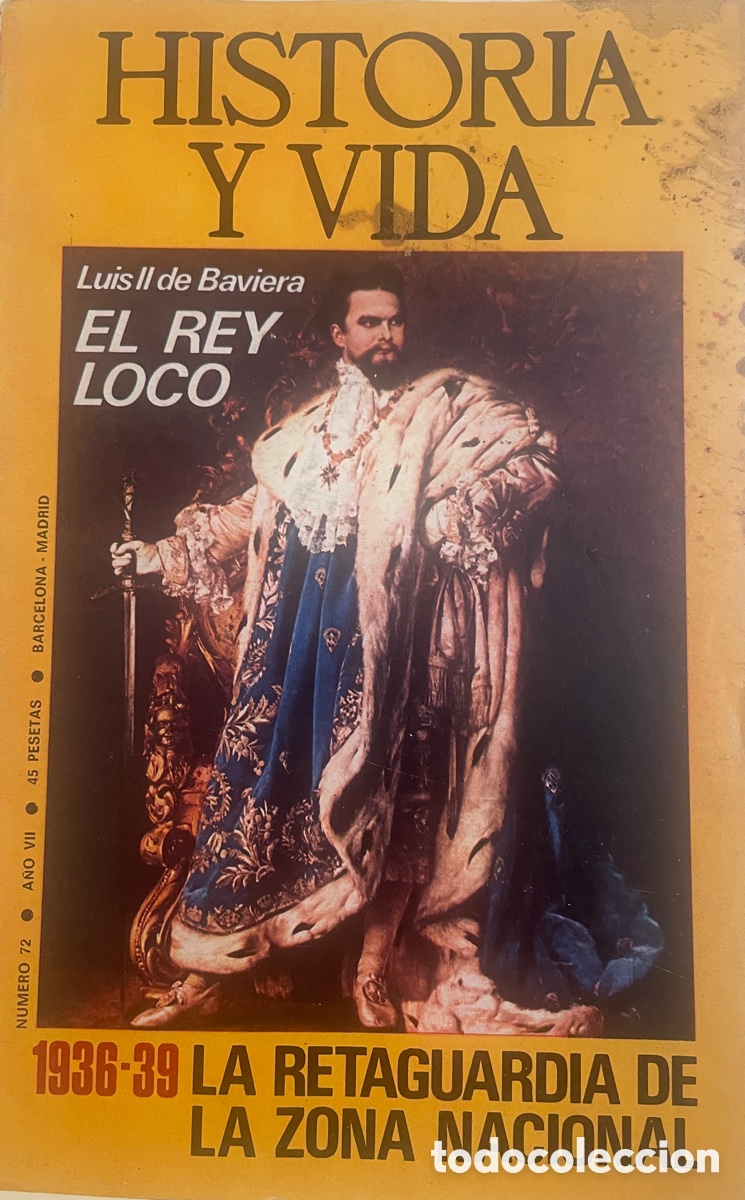Coleccionismo de revista Historia y Vida: HISTORIA Y VIDA. N&uacute;m. 72. Marzo 1974.