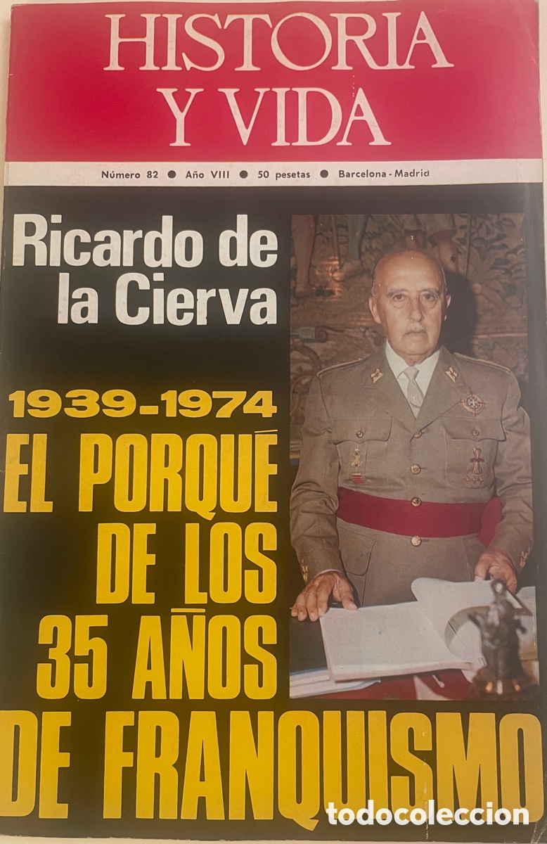 Coleccionismo de revista Historia y Vida: HISTORIA Y VIDA. N&uacute;m. 82. Enero 1975.