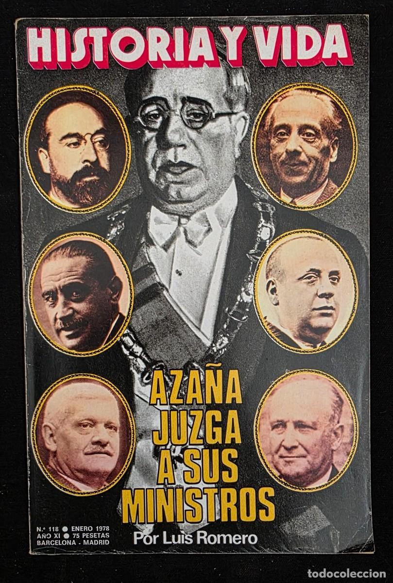 Coleccionismo de revista Historia y Vida: Revista Historia y Vida N&ordm; 118 &ndash; Enero 1978 &ndash; Aza&ntilde;a Juzga a sus Ministros &ndash; Revista Hist&oacute;rica