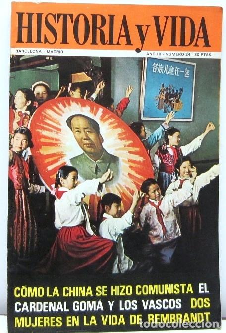 Colecionismo da Revista Historia y Vida: HISTORIA Y VIDA - N&ordm; 24 - COMO LA CHINA SE HIZO COMUNISTA - REVISTA
