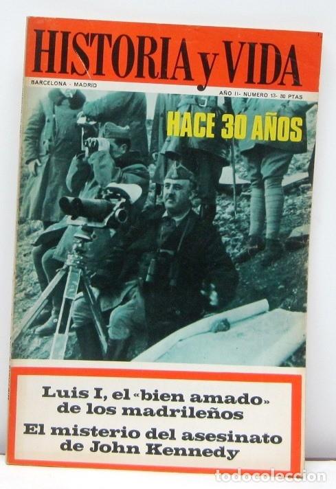 Collezionismo di Rivista Historia y Vida: HISTORIA Y VIDA - N&ordm;13 - HACE 30 A&Ntilde;OS - REVISTA