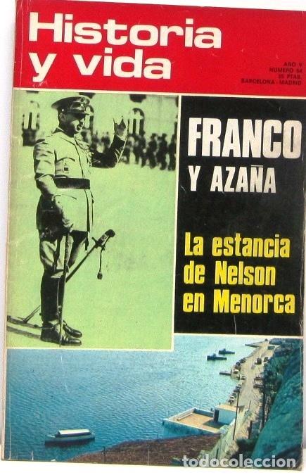 Coleccionismo de revista Historia y Vida: HISTORIA Y VIDA - N&ordm; 54 - FRANCO Y AZA&Ntilde;A - REVISTA