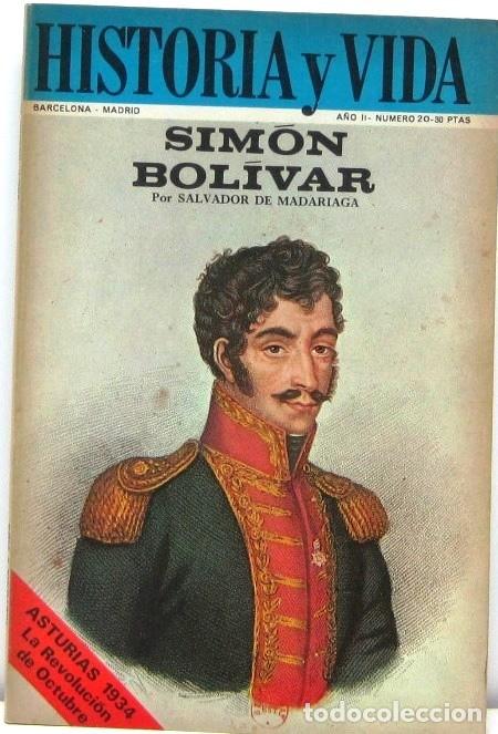 Coleccionismo de revista Historia y Vida: HISTORIA Y VIDA - N&ordm; 20 - SIMON BOLIVAR - REVISTA