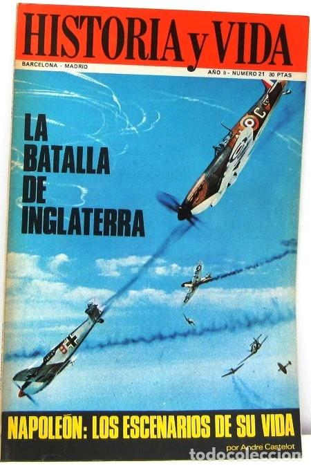 Coleccionismo de revista Historia y Vida: HISTORIA Y VIDA - N&ordm; 21 - LA BATALLA DE INGLATERRA - REVISTA