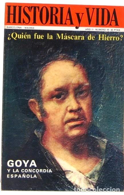 Coleccionismo de revista Historia y Vida: HISTORIA Y VIDA - N&ordm; 18 - GOYA Y LA CONCORDIA ESPA&Ntilde;OLA - REVISTA
