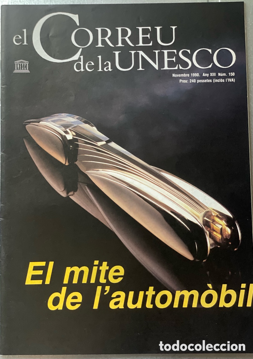 Coleccionismo de revista Historia y Vida: El mite de l'autom&ograve;bil. El Correu de la Unesco. Num 50 1990