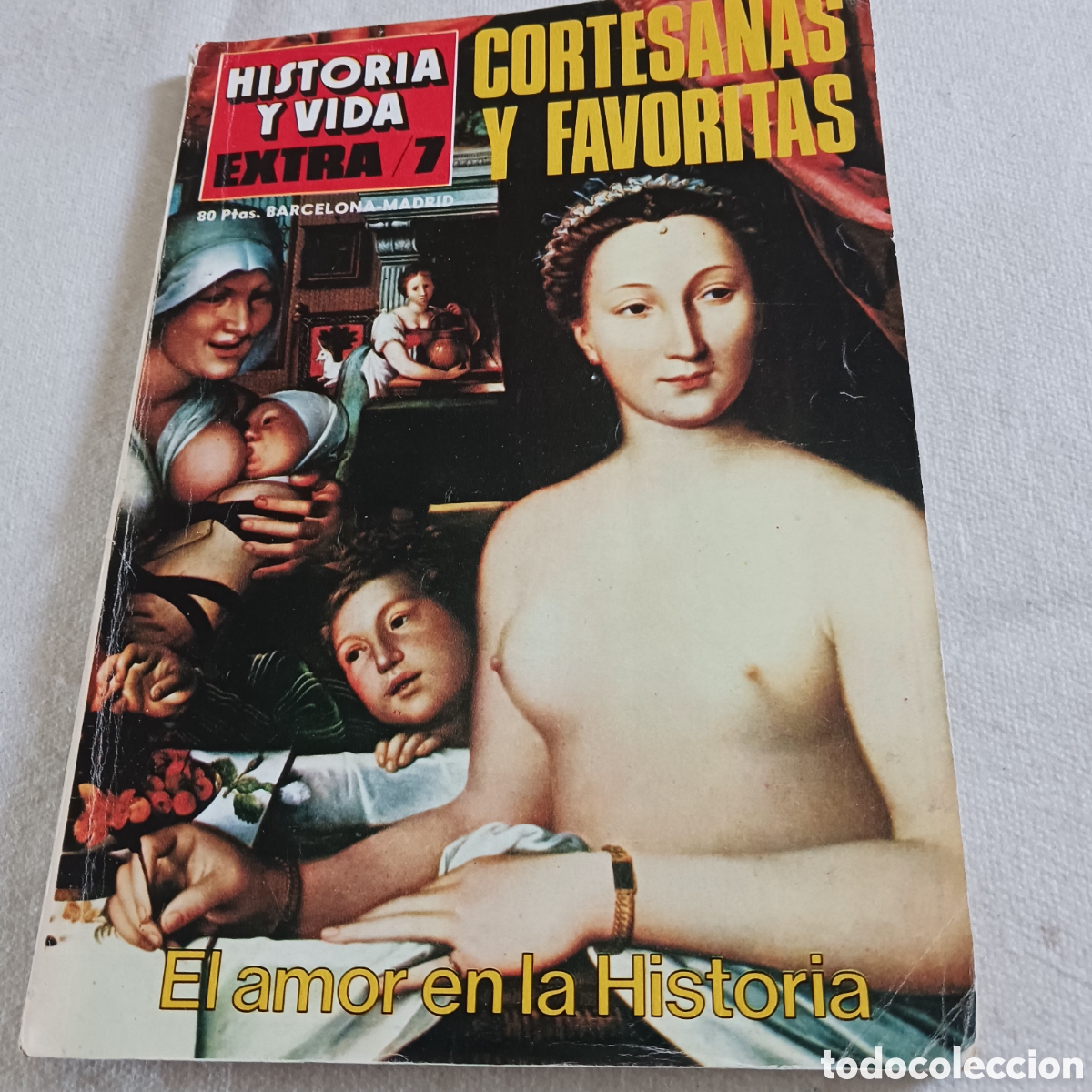 Collection Magazine Historia y Vida: Cortesanas y Favoritas, Revista,Historia y Vida,extra 7.