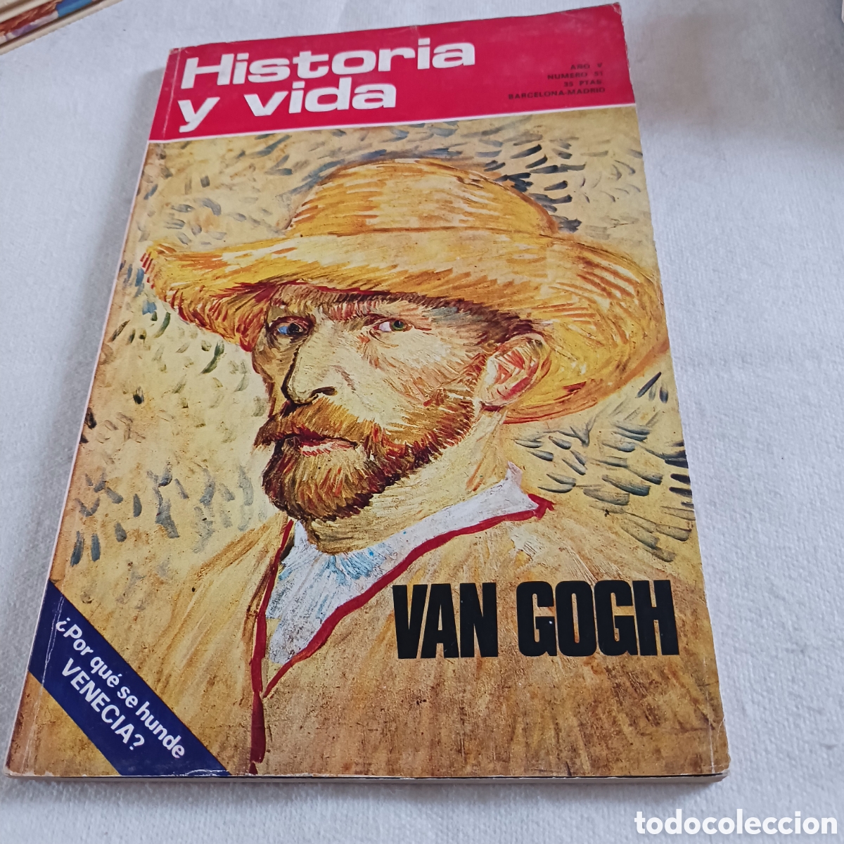 Collection Magazine Historia y Vida: N&uacute;mero 51,a&ntilde;o IV de Historia y Vida, Van Gogh